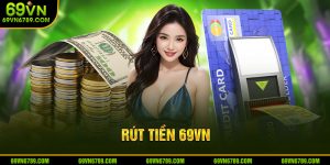 rut tien 69vn anh dai dien